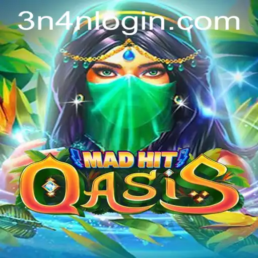 Explore the Thrilling Adventure of MadHitOasis on 3N4N.COM